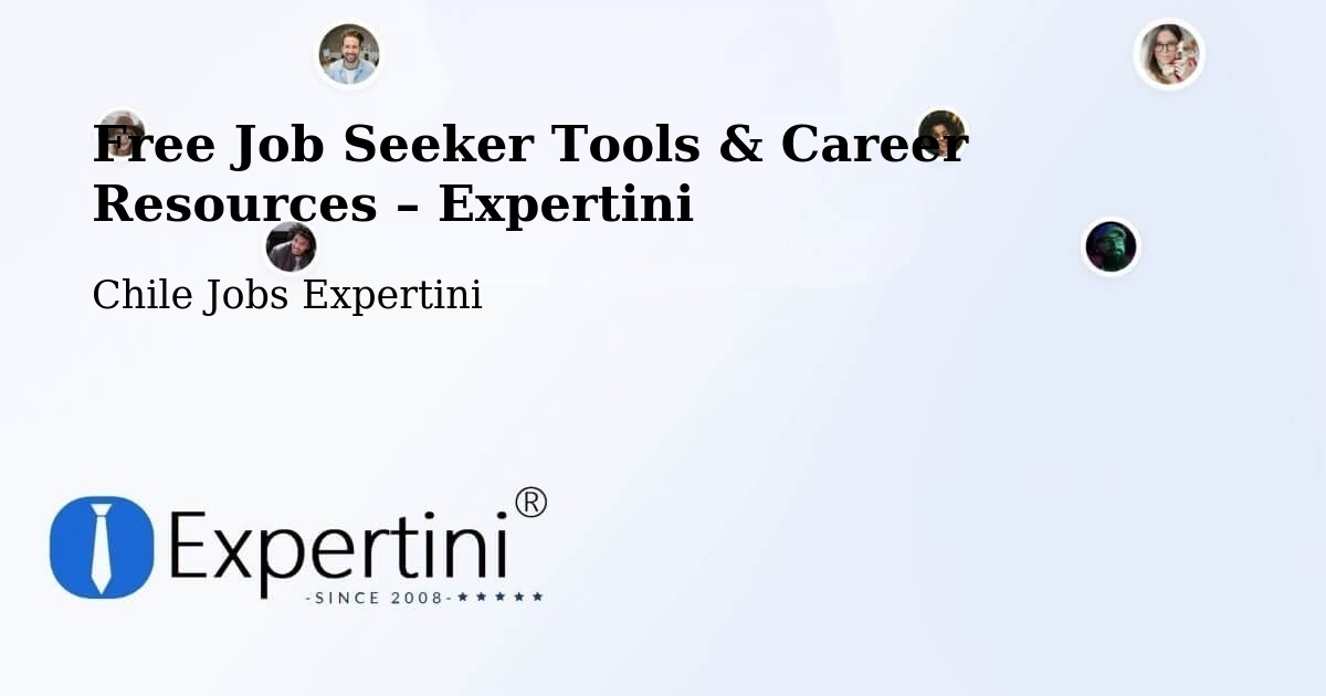 Free Job Seeker Tools & Career Resources – La Unión - La Unión, Chile Jobs Expertini
