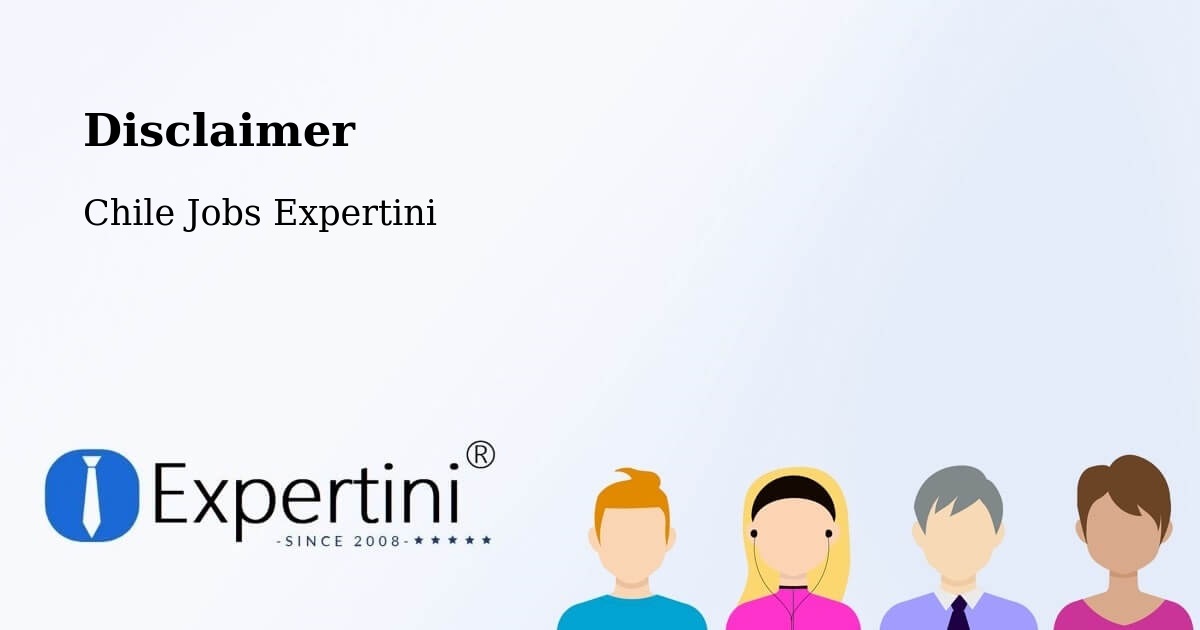 Disclaimer – La Unión - Chile Jobs Expertini