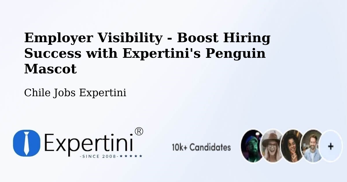CV and Resume Visibility Optimization – La Unión - Chile Jobs Expertini